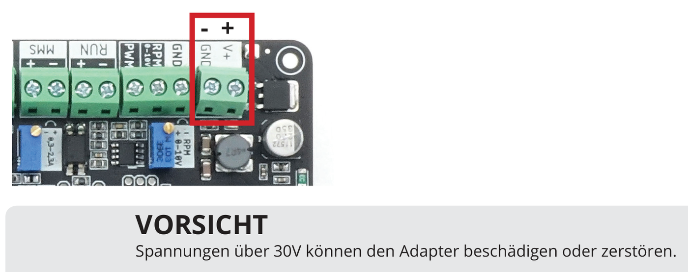 Anschluss der Versorgungsspannung: GND und V+